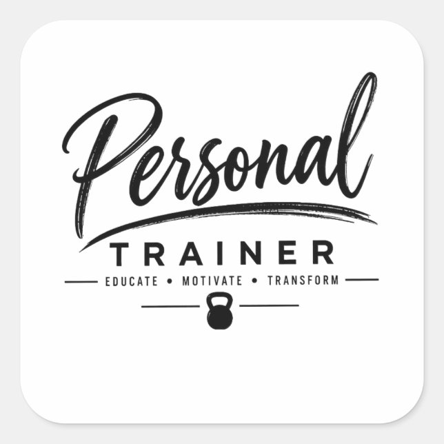Personal Trainer Motivate Transform Fitness Square Sticker (Front)