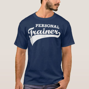 Personal trainer T-Shirt