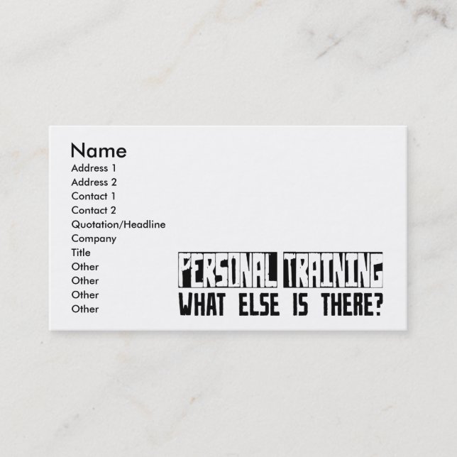 Personal Training What Else Is There? Business Card (Front)