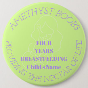 Personalisable breastfeeding milestone amethyst 6 cm round badge