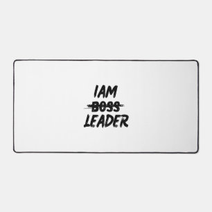 personalisation desk mat "Iam Leader not boss"