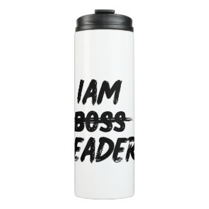 Personalisation iam leader not boos thumbler thermal tumbler
