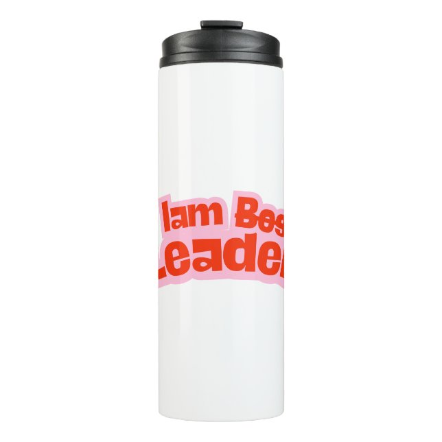 Personalisation iam leader not boos thumbler thermal tumbler (Front)