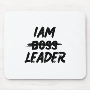 personalisation mousepad "Iam Leader not boss"