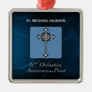 Personalise, 10th Ordination Anniversary of Priest Metal Ornament