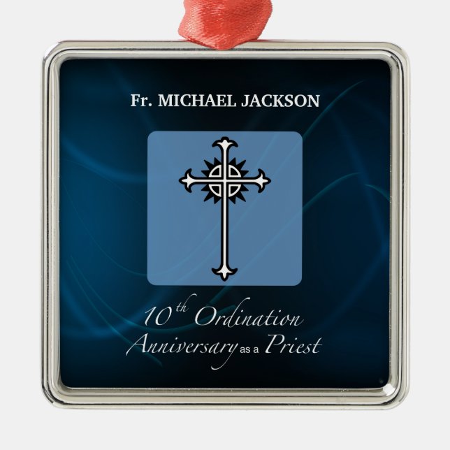 Personalise, 10th Ordination Anniversary of Priest Metal Ornament (Front)