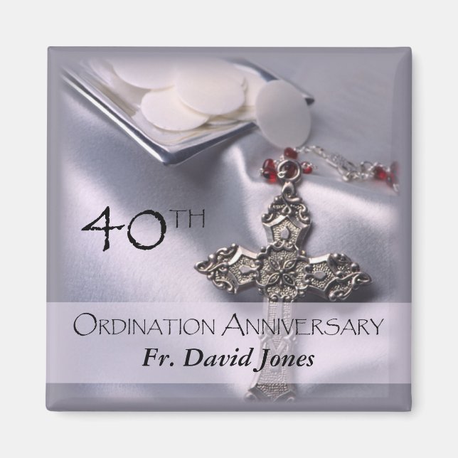 Personalise, 40th Ordination Anniversary Congrats Magnet (Front)