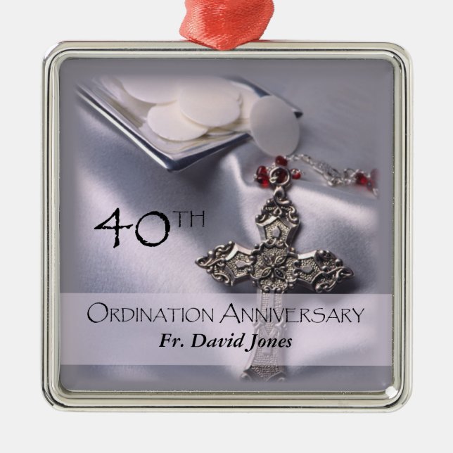 Personalise, 40th Ordination Anniversary Congrats Metal Ornament (Front)
