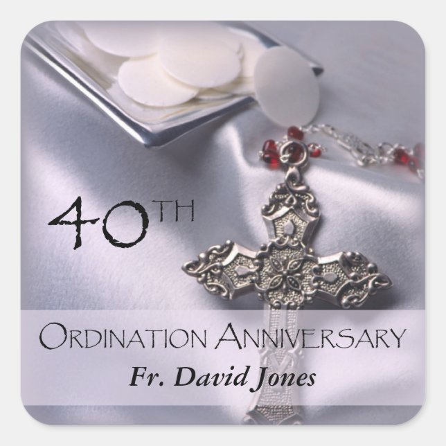 Personalise, 40th Ordination Anniversary Congrats Square Sticker (Front)
