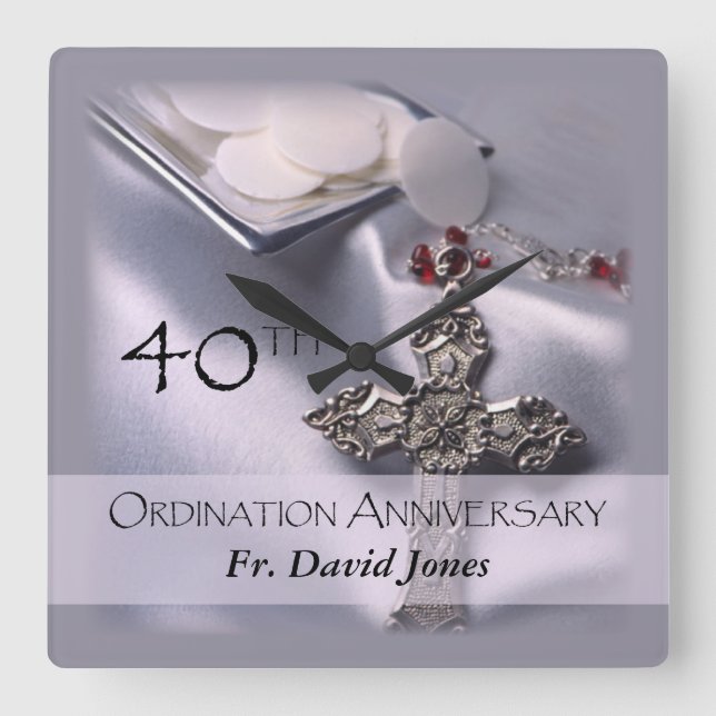Personalise, 40th Ordination Anniversary Congrats Square Wall Clock (Front)