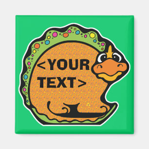 Personalise a Dinosaur, <YOUR TEXT> Magnet