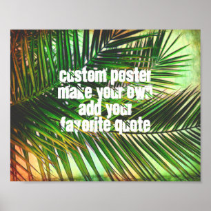 personalise a tropical custom poster add a quote