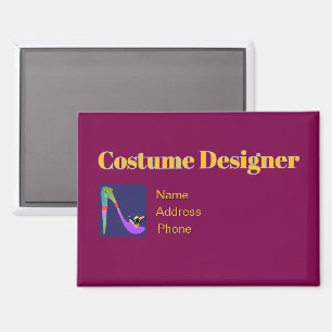 Personalise Advertise Promote Costume Designer Magnet