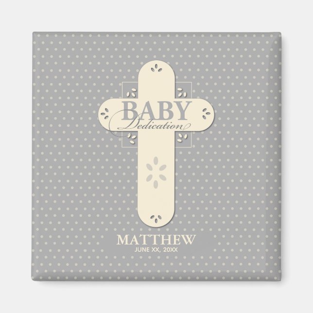Personalise, Baby Dedication Cream & Grey Cross Magnet (Front)