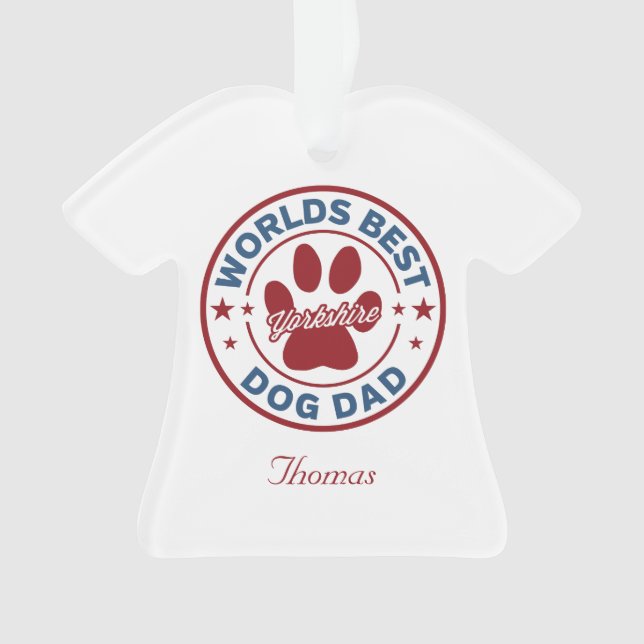 Personalise Best Dog Dad Yorkshire Ornament (Front)