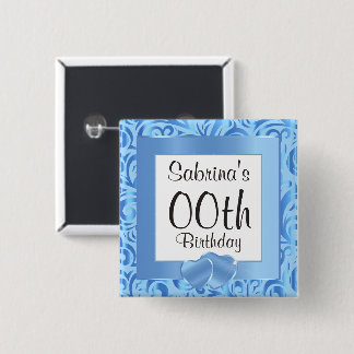 Personalise Birthday - Blue 15 Cm Square Badge