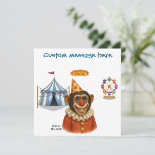 Personalise: Chester the chimp clown Card