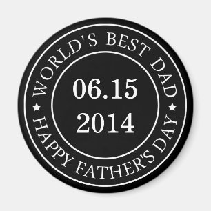 Personalise Customisable date - Happy Father's day Magnet