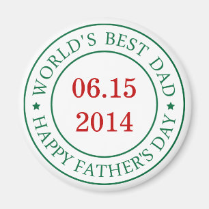Personalise Customisable date - Happy Father's day Magnet