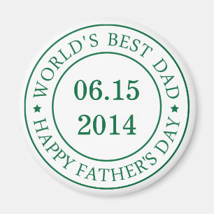 Personalise Customisable date - Happy Father's day Magnet
