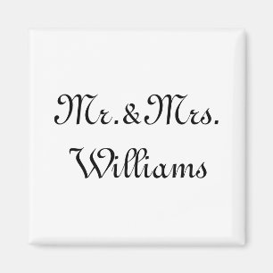 Personalise, Customise last Name Mr. & Mrs. white Magnet