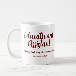 Personalise  Educational Assistant Cute Mug