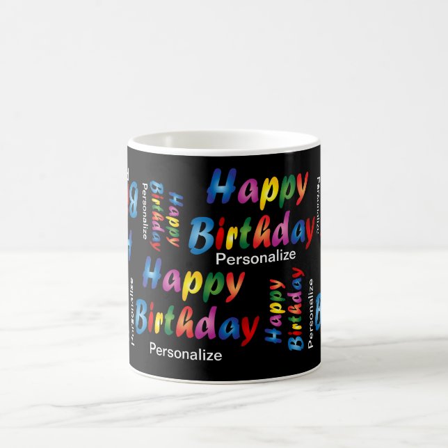 Personalise Happy Birthday Coffee Mug (Center)