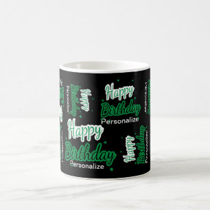 Personalise Happy Birthday - Green Coffee Mug