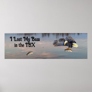 Personalise I Lost My Bass Bald Eagle Fishing Poster
