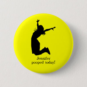 Personalise I Pooped Today with a Name Unique Gift 6 Cm Round Badge