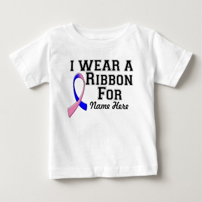 Personalise I Wear a Pink and Blue Ribbon Baby T-Shirt (Front)