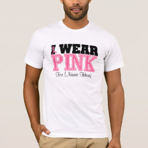 Personalise I Wear Pink Breast Cancer T-Shirt