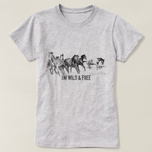 Personalise - I'M WILD & FREE - Wild Horse T-Shirt