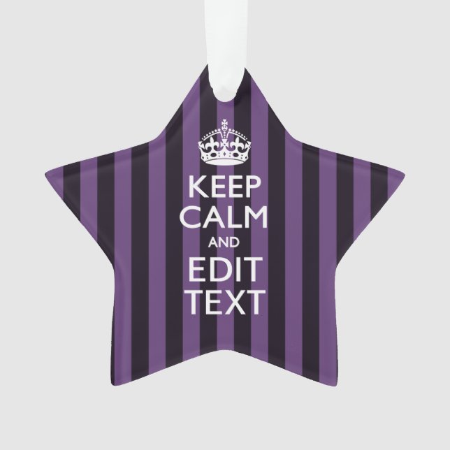 Personalise it Keep Calm Your Text Purple Stripes Ornament (Front)