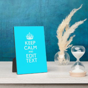 Personalise Keep Calm Your Text Turquoise Accent Plaque