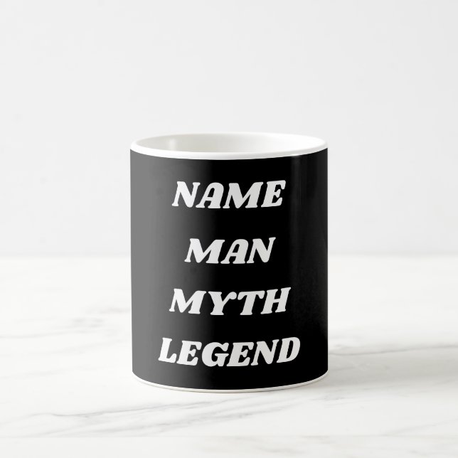 Personalise Man, Myth, Legend Coffee Mug (Center)