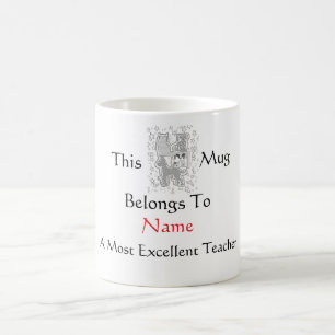 Personalise Most Excellent Teacher Pets Coffee Mug
