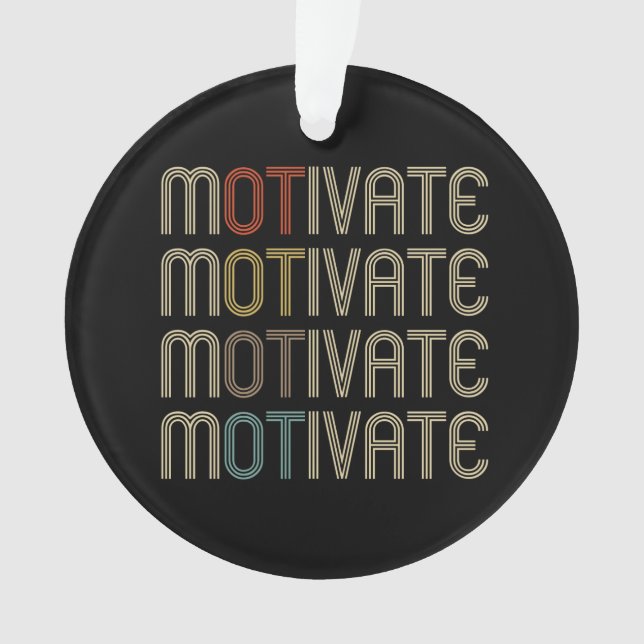 Personalise Motivate OT Occupational Therapist Ornament (Front)