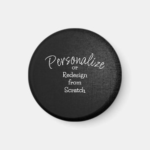 Personalise or Create from Scratch - Magnet