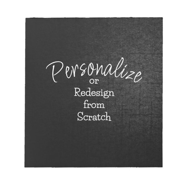 Personalise or Create from Scratch - Notepad (Front)