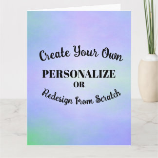 Personalise or Redesign from Scratch - Card