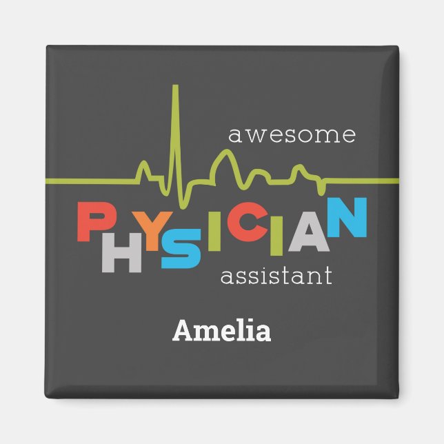 Personalise, Physician Assistant Week Awesome Magnet (Front)