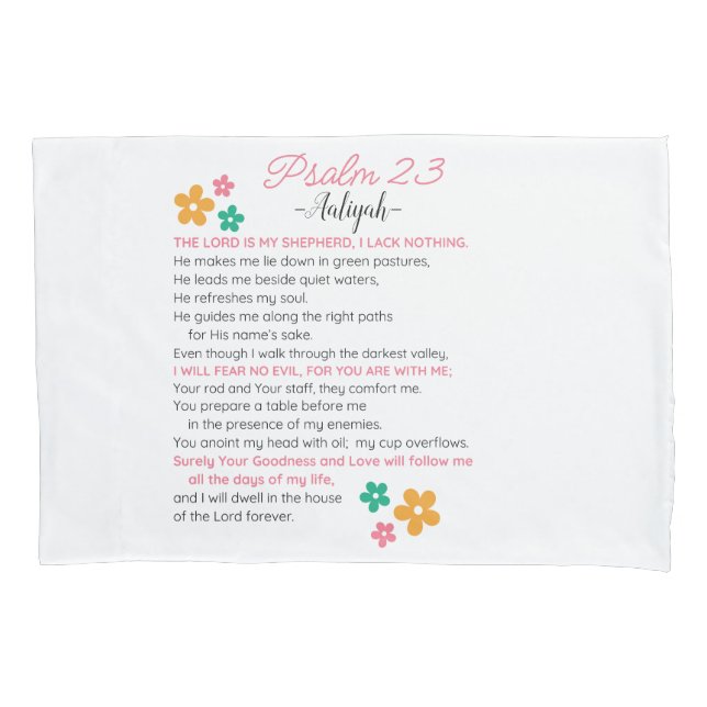 Personalise Psalm 23-NIV Bible Scripture Flowers Pillowcase (Front)