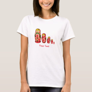 Personalise Russian Matryoshka dolls  T-Shirt