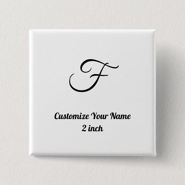  Personalise simple custom 2 inch   Squared  15 Cm Square Badge (Front)