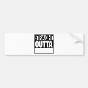 personalise straight outta bumper sticker