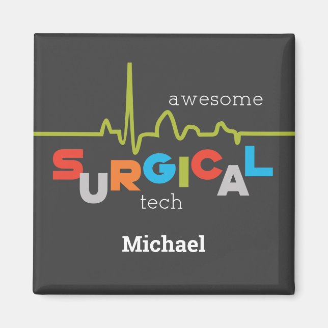 Personalise, Surgical Tech Week Awesome Magnet (Front)