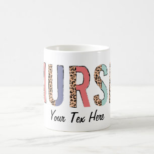 Personalise Text Nurse  Coffee Mug