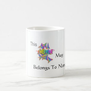 Personalise This Awesome Mug Belongs To Mug