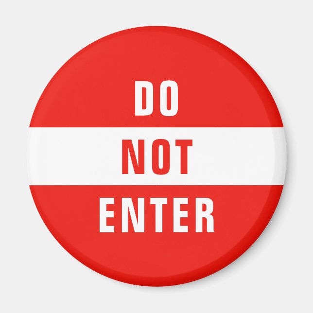 Personalise this template STOP sign - do not enter Magnet (Front)
